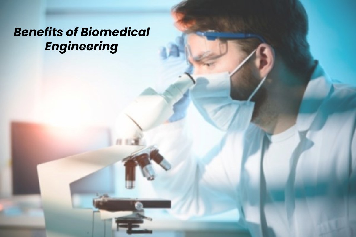 Benefits of Biomedical Engineering - Health Upp 2022